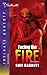 Facing the Fire by Gail Barrett
