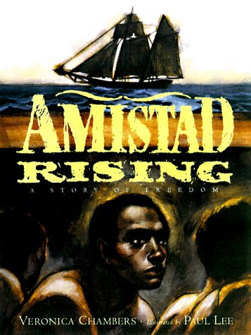 Amistad Rising: A Story of Freedom (Hardcover)