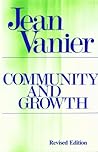 Community and Growth by Jean Vanier
