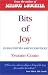 Bits of Joy