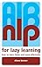 NLP for Lazy Learning: How ...