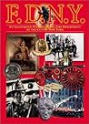 FDNY: An Illustrated History of the Fire Department of New York City (American Icon Close-Up Guides)
