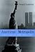 American Metropolis by George J. Lankevich
