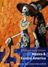 25 Ultimate Experiences: Mexico & Central America (Rough Guide 25s)