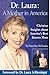 Dr. Laura: A Mother in America : Christian Insights About America's Best-Known Mom