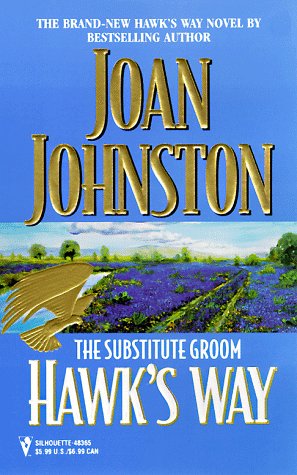 The Substitute Groom (Hawk's Way #12)