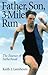 Father, Son, 3-Mile Run: Th...