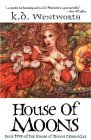House of Moons (House of Moons Chronicles, #2)