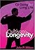 Cultivate Longevity [With 1...