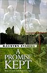 A Promise Kept: Vernon Ravsten an Uncommon Man for Our Season