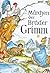 Märchen der Brüder Grimm by Nikolaus Heidelbach Märchen der Brüder Grimm by Nikolaus Heidelbach