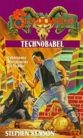 Shadowrun 31: Technobabel (Mass Market Paperback)