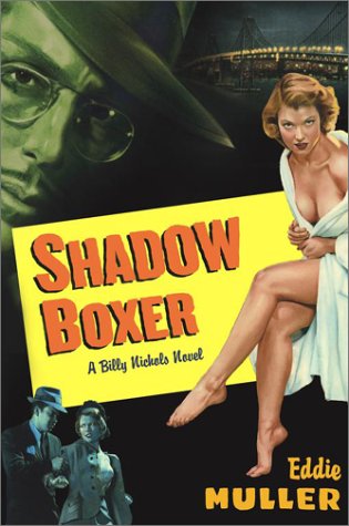 Shadow Boxer: A Billy Nichols Novel (Hardcover)