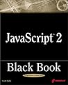 JavaScript 2 Black Book JavaScript 2 Black Book