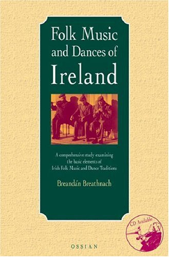 Folk Music and Dances of Ireland (Paperback)