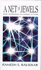 A Net of Jewels: Daily Meditations for Seekers of Truth A Net of Jewels: Daily Meditations for Seekers of Truth
