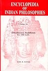 Abhidharma Buddhism to 150 A.D. (Encyclopedia of Indian Philosophies)