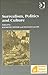 Surrealism, Politics and Culture by Raymond Spiteri