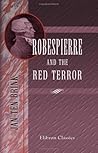 Robespierre and the Red Terror