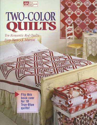 Two-Color Quilts: Ten Romanic Red Quilts and Ten True Blue Quilts (Paperback)