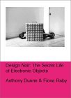 Design Noir: The Secret Life of Electronic Objects (Hardcover)
