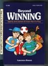 Beyond Winning: Sports and Games All Kids Want to Play