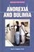 Anorexia and Bulimia
