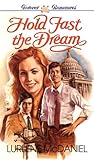 Hold Fast the Dream by Lurlene McDaniel