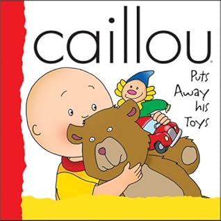 Caillou Puts Away His Toys