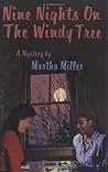 Nine Nights on the Windy Tree
