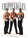 In the Kitchen With the Chippendales: More Than 70 Romantic Recipes to Tempt, Tease, and Tantalize