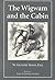 Wigwam and the Cabin: Selected Fiction of William Gilmore Simms
