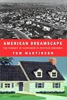 American Dreamscape: The Pursuit of Happiness in Post-War Suburbia