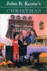 John B. Keane's Christmas John B. Keane's Christmas