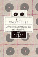 Jeeves and the Hard-Boiled Egg and other stories (Hardcover)