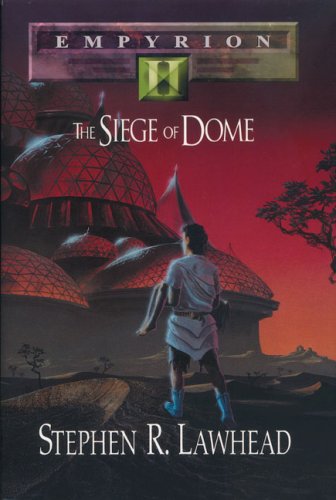 The Siege of Dome (Empyrion, #2)