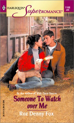 Someone to Watch over Me (Harlequin Superromance No. 1108)
