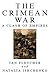 The Crimean War: A Clash of...