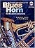 Blues Horn Ensemble Playing for Bb & Eb instruments (Book/audio CD)
