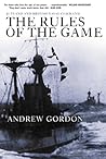 Rules of the Game: Jutland and British Naval Command