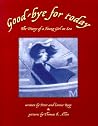 Good-bye for Today : The Diary of a Young Girl at Sea Good-bye for Today : The Diary of a Young Girl at Sea