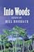 Into Woods: Essays by Bill Roorbach