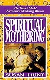 Spiritual Mothering