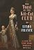 The Toast of the Kit-cat Club: A Life of Lady Mary Wortley Montagu