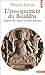 L'enseignement Du Bouddha. D'apres Les Textes Les Plus Anciencs. by Walpola Rahula
