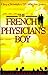 The French Physician's Boy:...