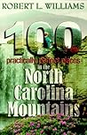 100 Practically Perfect Places in the North Carolina Mountains 100 Practically Perfect Places in the North Carolina Mountains