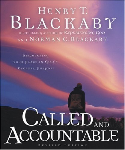 Called & Accountable: God's Purpose for Every Believer (Paperback)