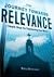 The Journey Towards Relevance by Kary Oberbrunner