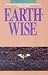 Earth-Wise: A Biblical Resp...
